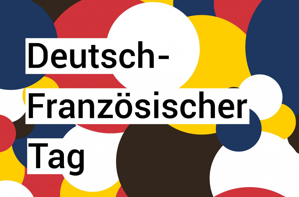 Journée de l’amitié franco-allemande/Tag der deutsch-französischen Freundschaft