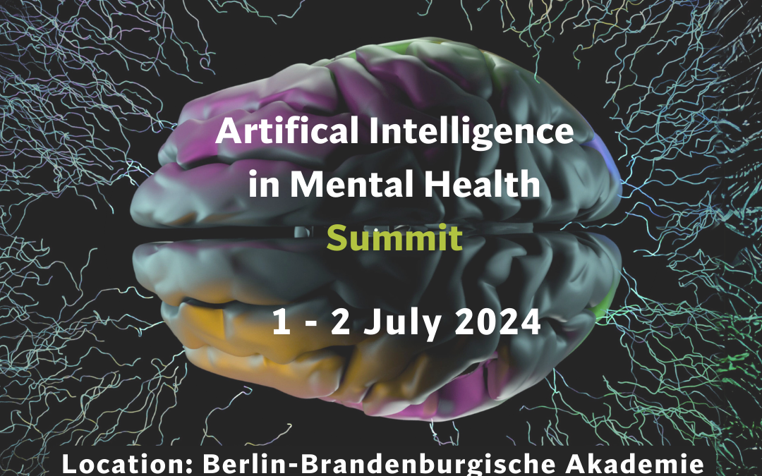 Artificial Intelligence in Mental Health Summit, July 1st and 2nd, Berlin
